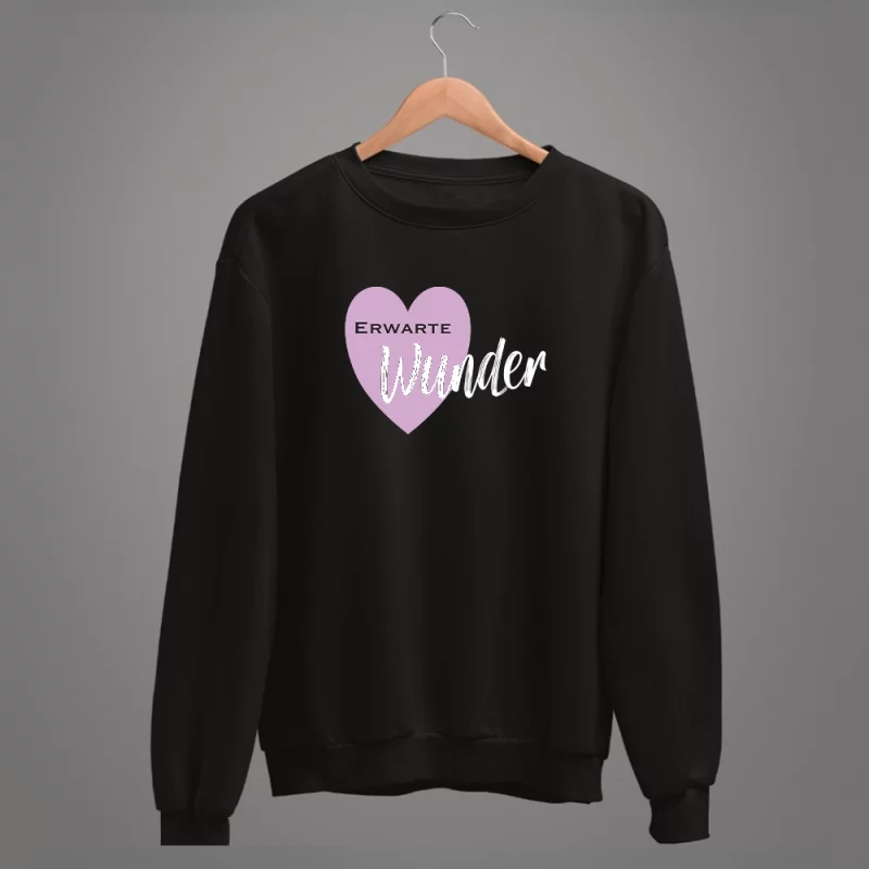 Unisex Sweatshirt "Erwarte Wunder"