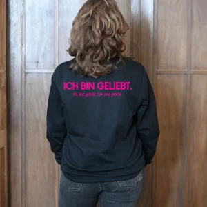 Unisex Sweatshirt  "Ich bin geliebt. Du bist geliebt. Wir sind geliebt."