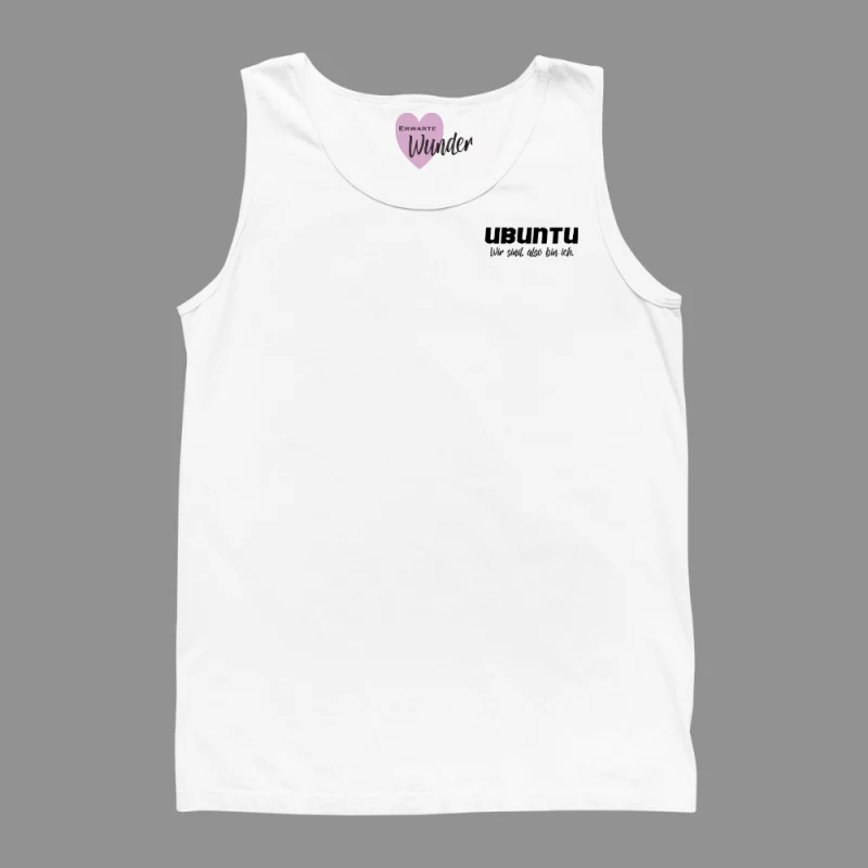 Tank Top "Ubuntu Wir sind, also bin ich."