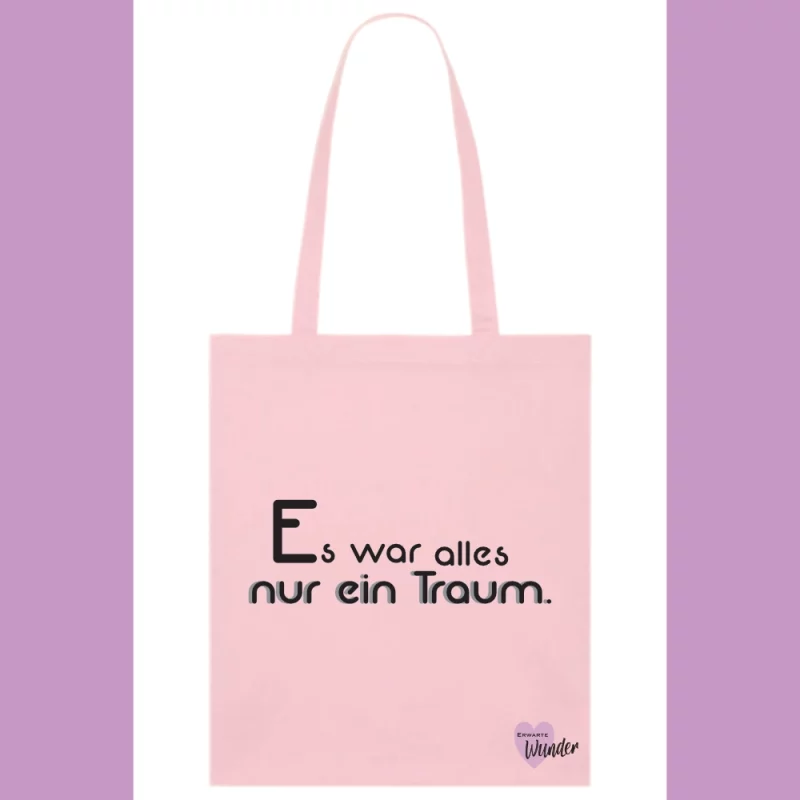 Baumwollstoffbeutel - Es war alles nur ein Traum.