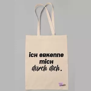 Baumwollstoffbeutel - Ich erkenne mich durch dich