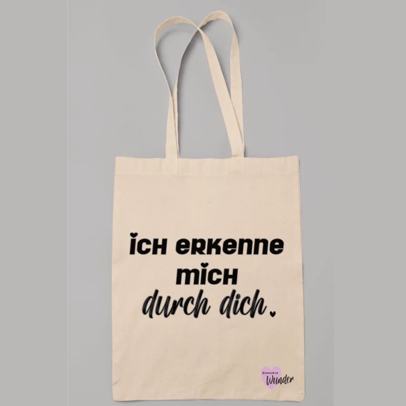 Baumwollstoffbeutel - Ich erkenne mich durch dich