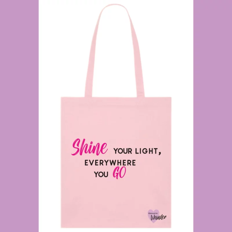 Baumwollstoffbeutel - Shine your light, everywhere you go