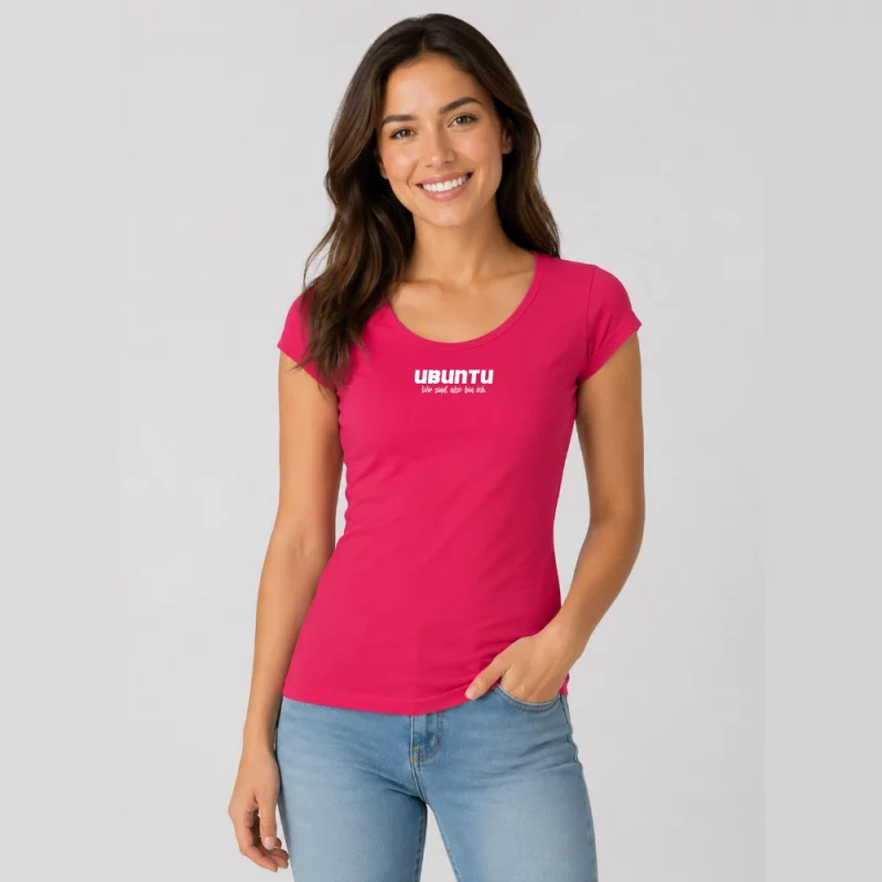 Damen T-Shirt Rundhals enger Schnitt (Silke-Style) - Ubuntu Wir sind, also bin ich.