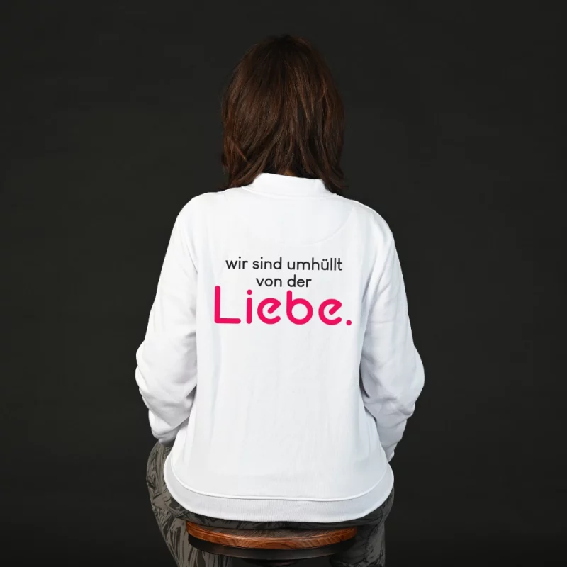 Damen Sweatjacke - Wir sind umhüllt von der Liebe.