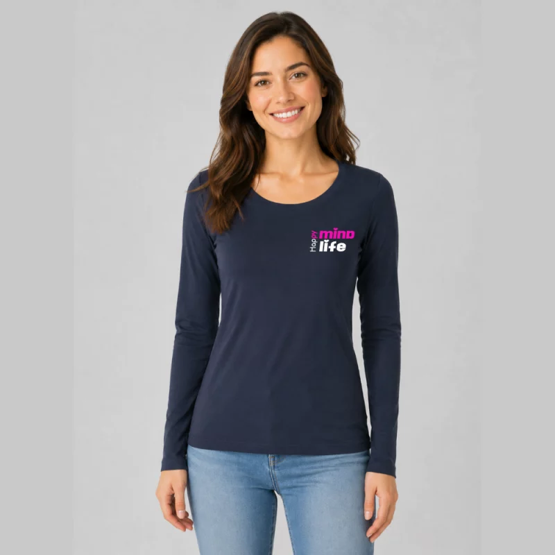 Damen Langarmshirt enger Schnitt - Happy Mind, Happy Life