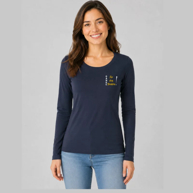 Damen Langarmshirt enger Schnitt - Danke für dein Strahlen