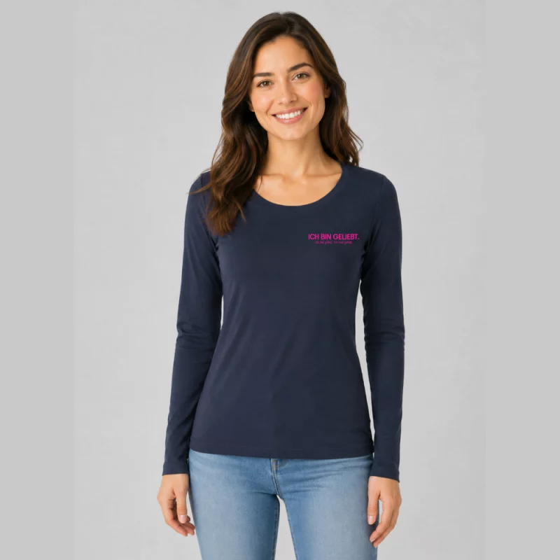 Damen Langarmshirt enger Schnitt - Ich bin geliebt. Du bist geliebt. Wir sind geliebt.