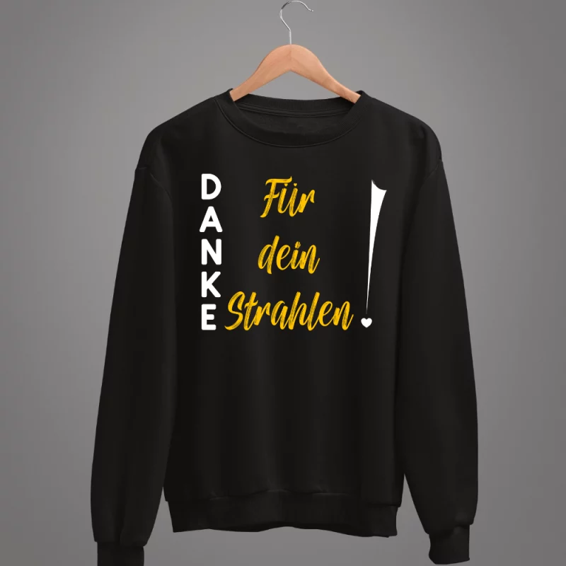 Herren Sweatshirt - Danke für dein Strahlen