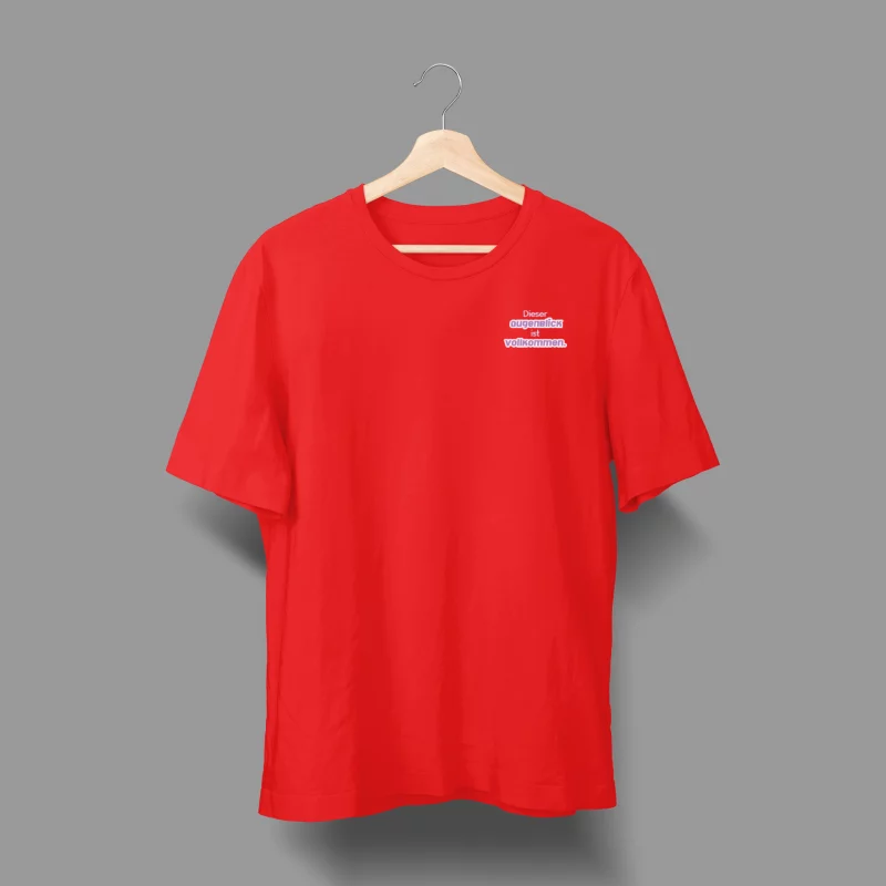 Damen T-Shirt - Dieser Augenblick ist vollkommen