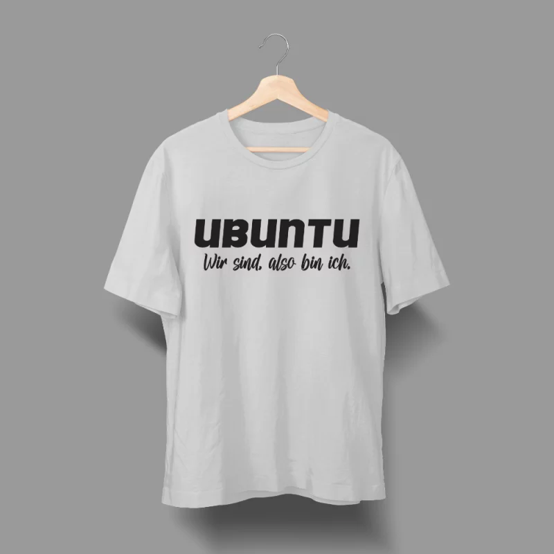 Herren T-Shirt - Ubuntu Wir sind, also bin ich.