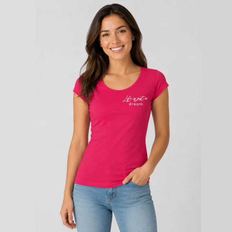 Damen T-Shirt Rundhals enger Schnitt (Silke-Style) - Life is just a dream
