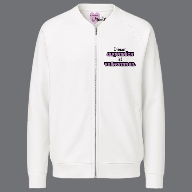 Damen Sweatjacke - Dieser Augenblick ist vollkommen