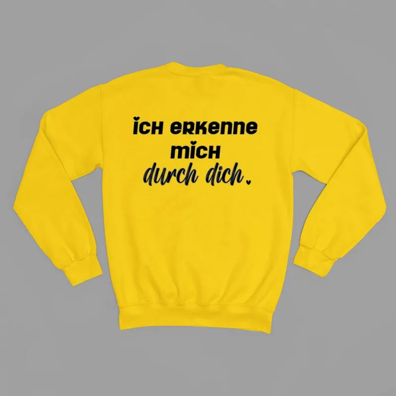 Damen Sweatshirt - Ich erkenne mich durch dich