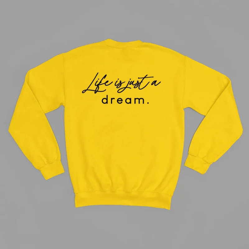 Damen Sweatshirt - Life is just a dream