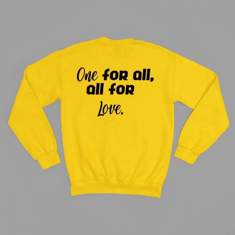 Damen Sweatshirt - One for all, all for love.
