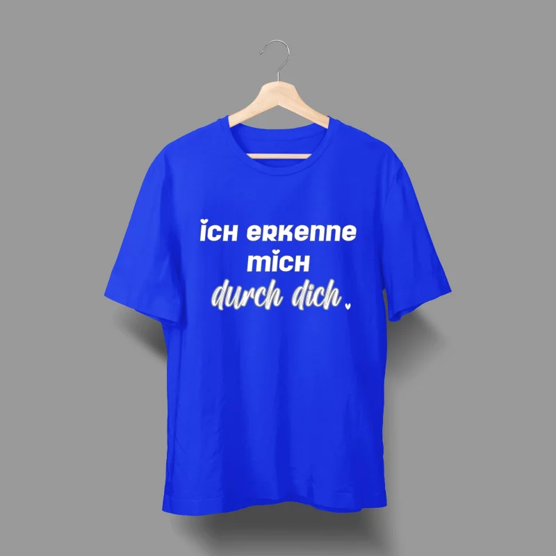 Herren T-Shirt - Ich erkenne mich durch dich