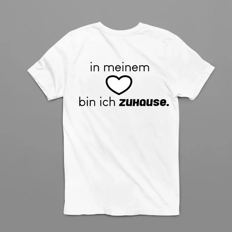 Unisex T-Shirt - In meinem Herzen bin ich zuhause